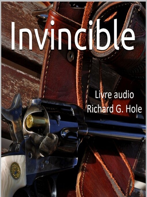 Title details for Invincible by Richard G. Hole - Available